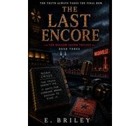 The Last Encore: Book Three of The Hollow Sound Series (Hollow Sound Trilogy)