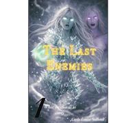The Last Enemies: Book 1 What We Choose To Carry