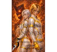 The Last Enemies Book 5: The Memories That Burn Within Us (The Last Enemies Series 1)