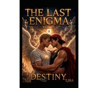 THE LAST ENIGMA VOL 11: DESTINY / SAGA (THE LAST ENIGMA SAGA)