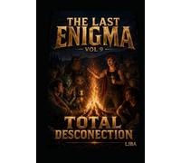 THE LAST ENIGMA VOL 9: TOTAL DESCONECTION / SAGA (THE LAST ENIGMA SAGA)