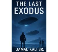 The Last Exodus