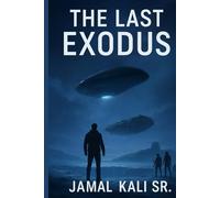 The Last Exodus
