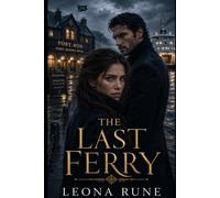 The Last Ferry: A Dark Stalker Forced Proximity Romance ( Eilean Rùin Book 1) (Eilean Rùin (Island of Secrets))