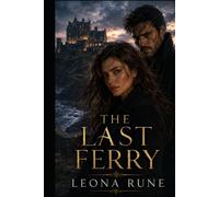 The Last Ferry: A Dark Stalker Forced Proximity Romance ( Eilean Rùin Book 1) (Eilean Rùin (Island of Secrets))
