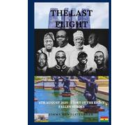 THE LAST FLIGHT: 6TH AUGUST 2025 - STORY OF THE EIGHT FALLEN HEROES (Biographies : Celebration of Human Potential and Influence)