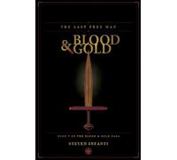 The Last Free Man: 5 (Blood & Gold)
