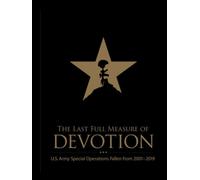 The Last Full Measure of Devotion: U.S. Army Special Operations Fallen from 2001-2019