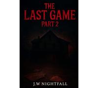 The Last Game: 2019 Part 2 (The Cursed Game)