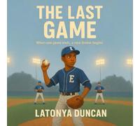 The Last Game (Children's Overcoming grief series)