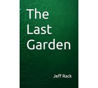 The Last Garden (The Gardeners)