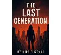 The Last Generation