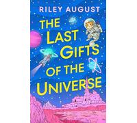 The Last Gifts of the Universe – Random House