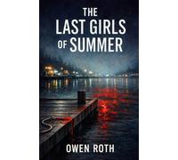 The Last Girls of Summer