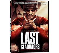 The Last Gladiators [USA] [DVD]