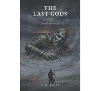 THE LAST GODS: The Ash of the Gods: 1