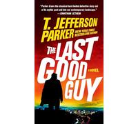The Last Good Guy: 3 (A Roland Ford Novel)