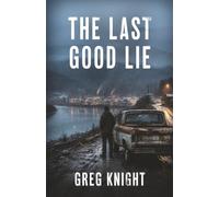 The Last Good Lie