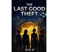 The Last Good Theft