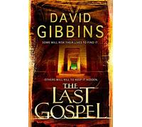 The Last Gospel: the gripping action adventure from the Sunday Times bestseller