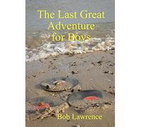 The Last Great Adventure for Boys