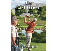 The Last Green (Local Legends: Sports Chapter Books For Kids)