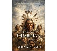 THE LAST GUARDIAN, WHERE THE BIRDS SING THE WOLF HUNTS: OKHÁTANHAN AKÍČHITA; HEČHÍ ČHETÁN OLÁWAN KÉYAŠ; ŠUNGMÁNITU WÍLE TNÓKA