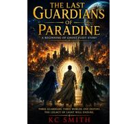 The Last Guardians of Paradine: A prequel to The Beginning of Ghost Fleet