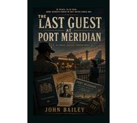 The Last Guest at Port Meridian (The Aurigan Conflict)