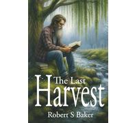 The Last Harvest