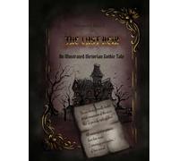 THE LAST HEIR: An Illustrated Victorian Gothic Tale