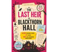 The Last Heir of Blackthorn Hall: 6,000 Possible Heirs. 22 Clues. One Life-Changing Inheritance. An Elimination Mystery Puzzle Book
