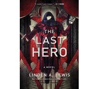 The Last Hero: Volume 3 (First Sister, 3)