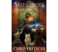 The Last Heroes: Rift - Book 5