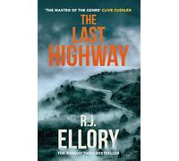 The Last Highway: The gripping new mystery from the award-winning, bestselling author of A QUIET BELIEF IN ANGELS