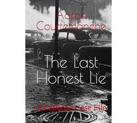 The Last Honest Lie: A Callahan Case File
