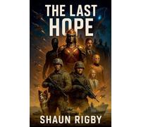 The Last Hope: 1 (Origin)