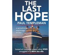 The Last Hope: A Sensational Espionage Thriller