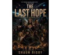 The Last Hope: Book One of The Origin Series: 1