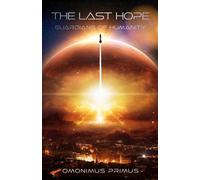 The Last Hope: Guardians of Humanity