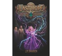 The Last Hope of the Vigilance: Book 2 (The Vigilance Series)