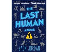 The Last Human: A Novel