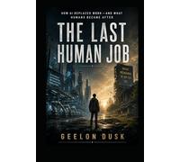 The Last Human Job