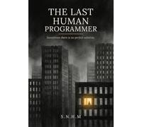 The Last Human Programmer