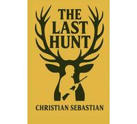 The Last Hunt