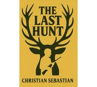 The Last Hunt (The Last Series)