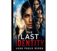 The Last Identity (The Identity Series)