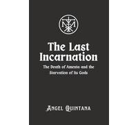 The Last Incarnation: The Death of Amenta and the Starvation of Its Gods (The War on Signal)
