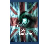 The Last Inheritance: The Last Inheritance