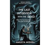 The Last Interview with the Dead: When the Host Becomes the Guest of Darkness